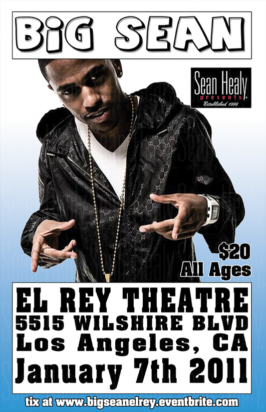 Promotional poster for Big Sean's performance at El Rey Theatre in Los Angeles, featuring the artist and event details.