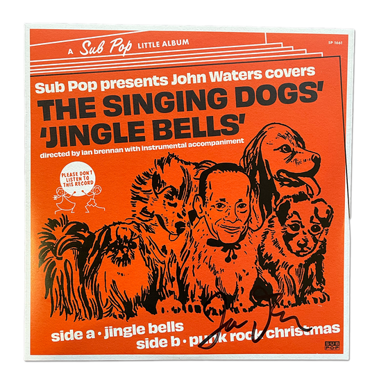 John Waters - Jingle Bells / It's a Punk Rock Christmas [Signed Vinyl]