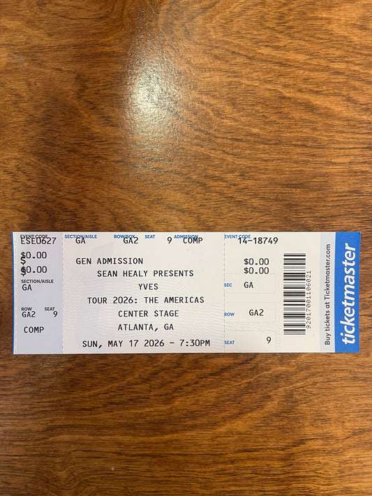 Yves at Center Stage in Atlanta - Commemorative Concert Ticket Stubs (May 17. 2026)