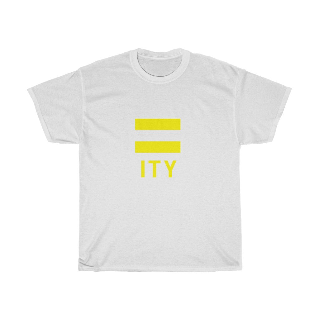 Equality (=ITY) | Unisex T-Shirt (Standard)