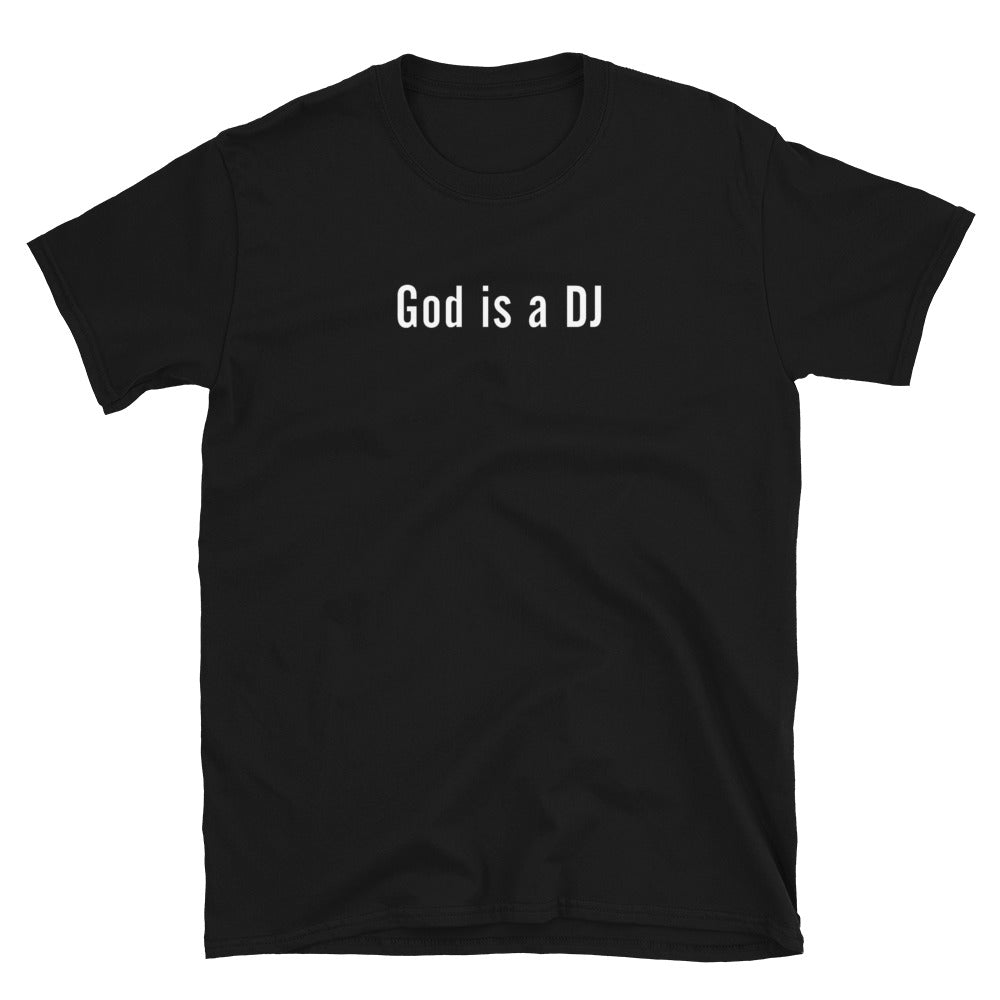 God Is a DJ unisex graphic t-shirt – black special edition music tee