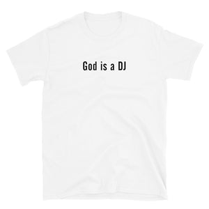 God is a DJ T-Shirt | White (Deluxe)