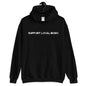 A black unisex hoodie with the text 'support local music' printed in white on the front.