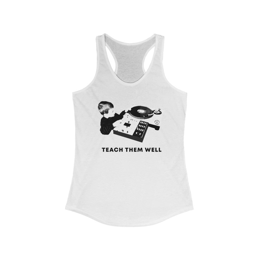 Red ladies tank top with a graphic print of a turntable and the text 'TEACH THEM WELL' on the front.