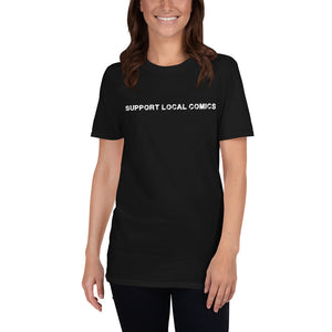 Support Local Comics | Unisex T-Shirt