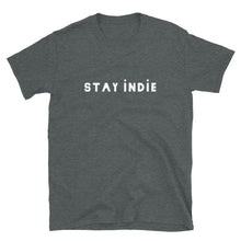 Load image into Gallery viewer, Stay Indie | Unisex T-Shirt
